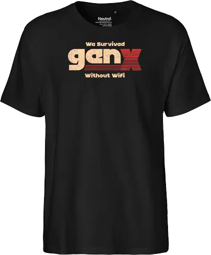 Gen X - We Survived Without Wifi