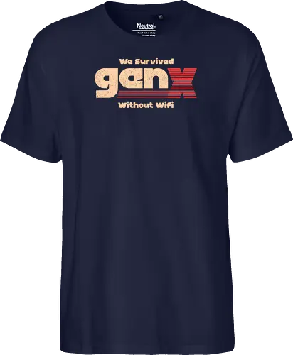 Gen X - We Survived Without Wifi
