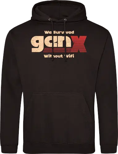 Gen X - We Survived Without Wifi