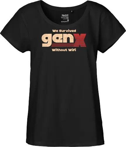 Gen X - We Survived Without Wifi