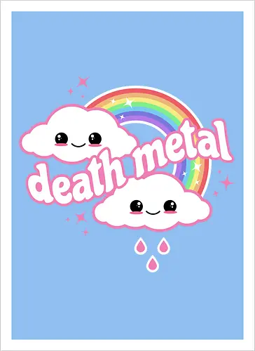Death Metal Rainbow - death metal, rainbow, clouds, kawaii, death metal rainbow, cute, rain, funny - Artprint