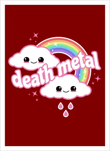 Death Metal Rainbow - death metal, rainbow, clouds, kawaii, death metal rainbow, cute, rain, funny - Artprint