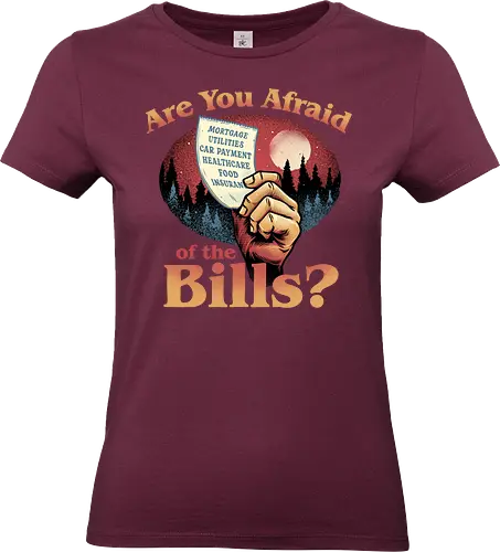Are you afraid of the Bills? - Funny, humor, afraid, bills, parody, tv series, classic, horror, nostalgic - Standard T-Shirt (Women)