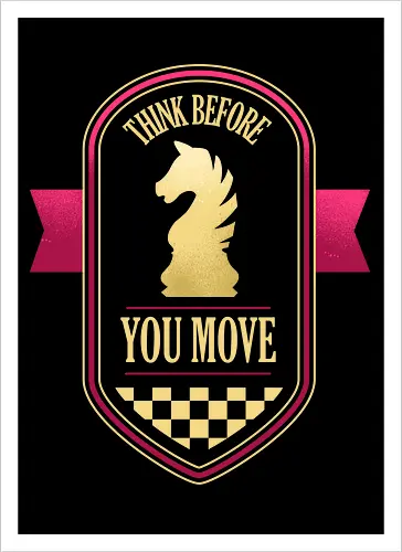 Think Before You Move