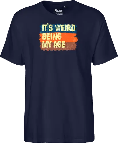 It's weird being my age