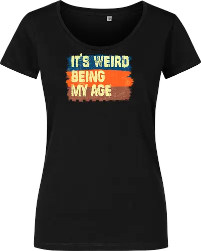 It's weird being my age
