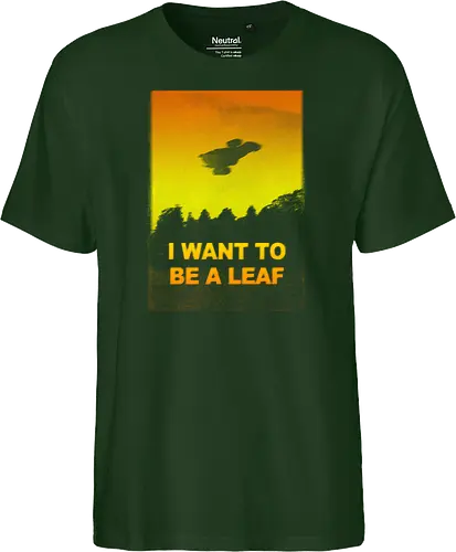 I want to be a leaf