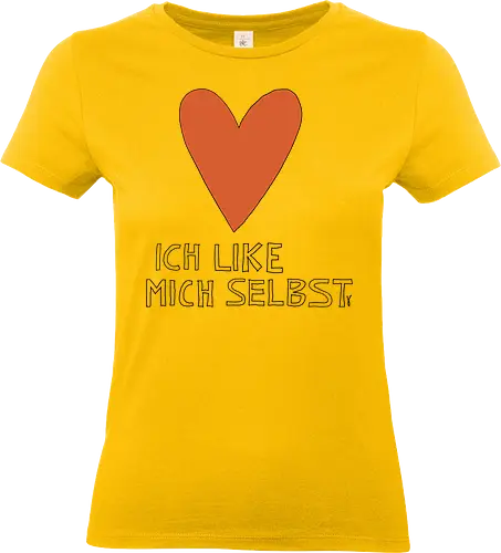 Ich like mich selbst - Liebe, Selbstliebe, Herz, Seele, Love, Spiritualität, Mannmitherz, Fraumitherz, Menschmitherz, selflove - Standard T-Shirt (Women)