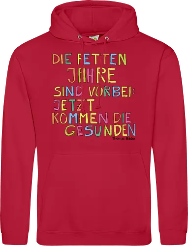 Die fetten Jahre sind vorbei – jetzt kommen die gesunden