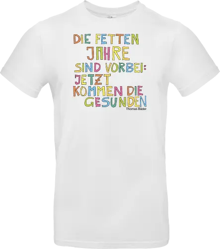 Die fetten Jahre sind vorbei – jetzt kommen die gesunden