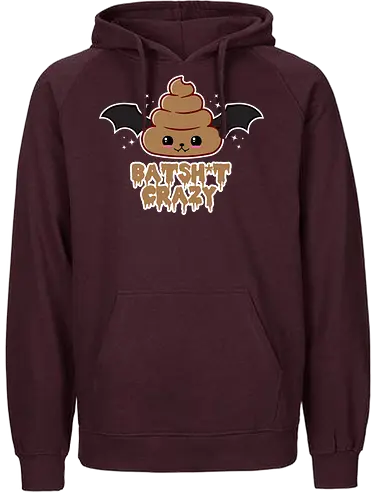 Batshit Crazy - batshit crazy, bat, poop, funny, kawaii, quote, wings, kawaii poop, funny bat, crazy, adorable - Fairtrade Hoodie