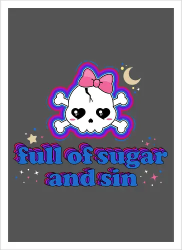 Full Of Sugar And Sin 