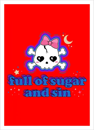 Full Of Sugar And Sin 