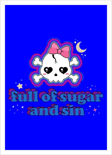 Full Of Sugar And Sin 