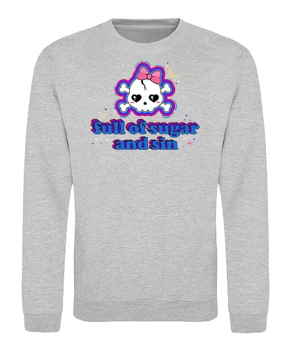 Full Of Sugar And Sin  - Full Of Sugar And Sin, creepy cute, skull, pastel goth, sugar, bow, moon, cute skull, kawaii skull, kawaii, spooky cute, quote, funny - Sweatshirt