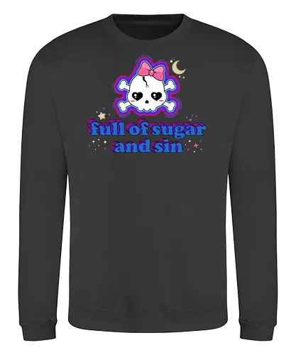 Full Of Sugar And Sin  - Full Of Sugar And Sin, creepy cute, skull, pastel goth, sugar, bow, moon, cute skull, kawaii skull, kawaii, spooky cute, quote, funny - Sweatshirt