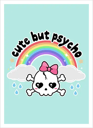 Cute But Psycho