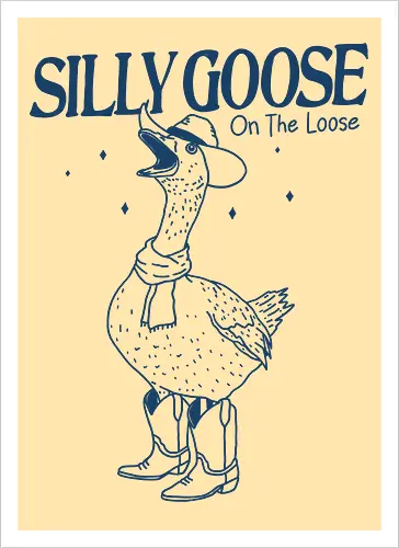 Silly Goose On The Loose