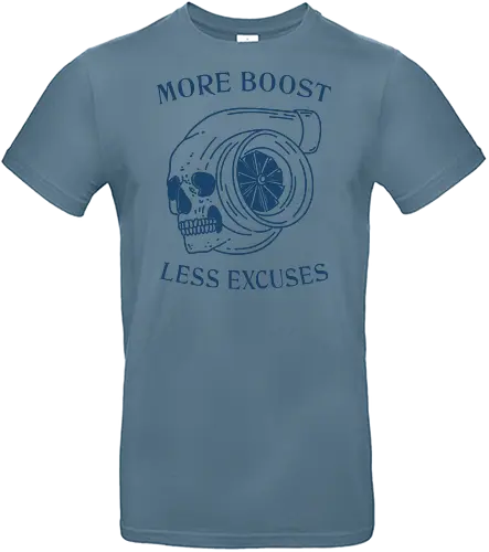 More Boost Less Excuses  - turbocharged, turbocharger, boost, automotive, racing, minimalist, forced induction, boosted, boost, car, car parts, car restoration - Standard T-Shirt