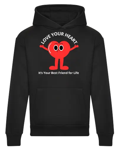 Love Your Heart It's Your Best Friend for Life