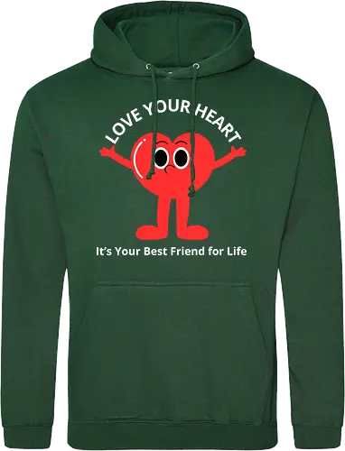 Love Your Heart It's Your Best Friend for Life