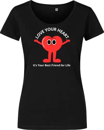Love Your Heart It's Your Best Friend for Life