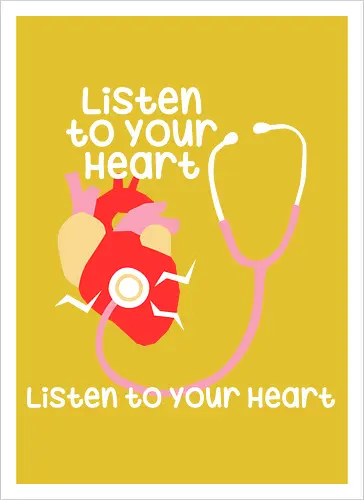 Listen to your heart