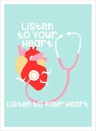 Listen to your heart