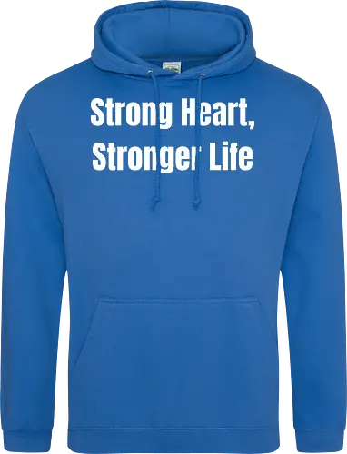 Strong Heart, Stronger Life
