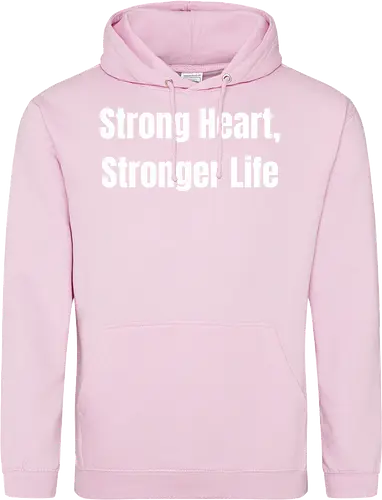 Strong Heart, Stronger Life