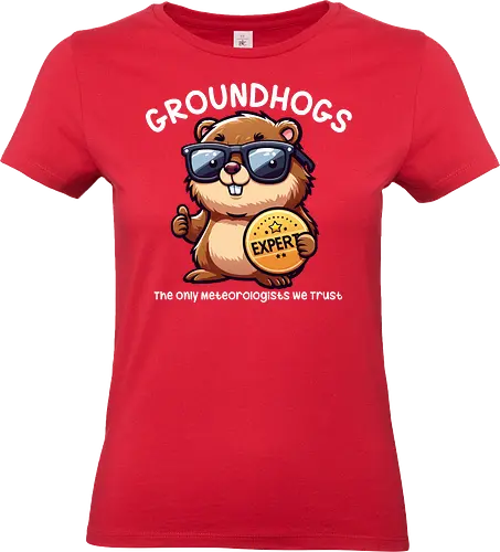Expert GROUNDHOGS. The only meteorologists we trust. - groundhog, sunglasses, expert, meteorologist, cartoon, badge, humorous, trust, witty, animal - Standard T-Shirt (Women)