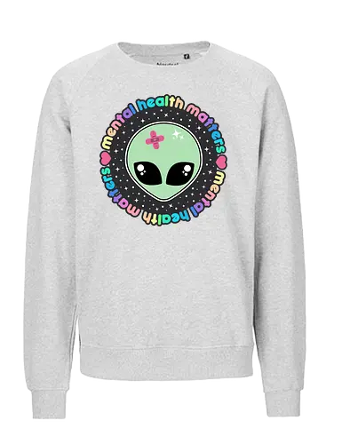 Mental Health Matters Alien  - mental health matters, mental health, alien, kawaii alien, pastel goth, kawaii goth, pastel grunge, quote, saying, health, cute alien, spooky cute, pastel green - Fairtrade Sweatshirt