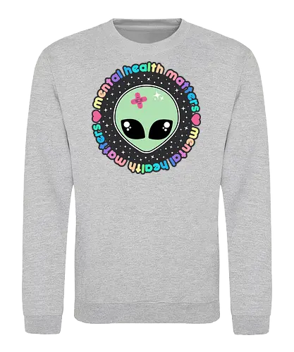 Mental Health Matters Alien  - mental health matters, mental health, alien, kawaii alien, pastel goth, kawaii goth, pastel grunge, quote, saying, health, cute alien, spooky cute, pastel green - Sweatshirt