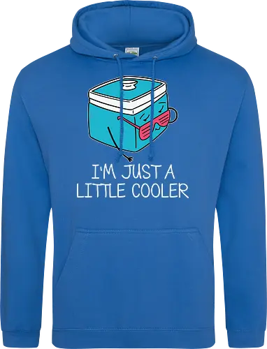 I'm Just a Little Cooler