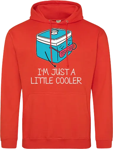 I'm Just a Little Cooler