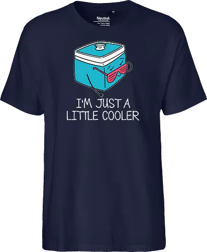 I'm Just a Little Cooler