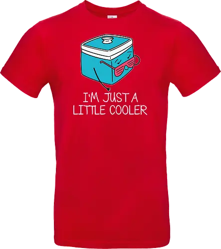 I'm Just a Little Cooler