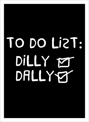 To Do List Dilly Dally 