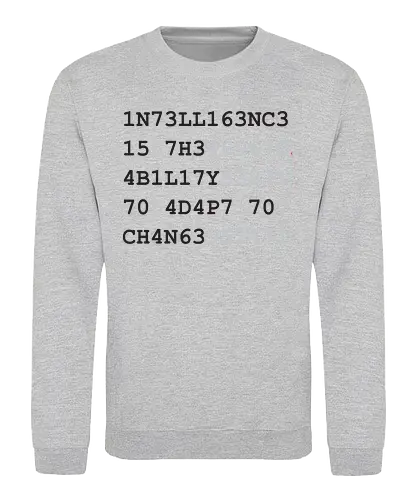 intelligence schwarze Schrift - Statemen, Geschenk, Lustig, witzig, provokant, Lehrer, Erzieher, Erzieherin, Arbeitskollege, Kollegin, Kollege, Geburtstag, intelligence, schlau, Nerd, Student, IT, Gehirn - Sweatshirt