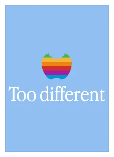 Too Different!