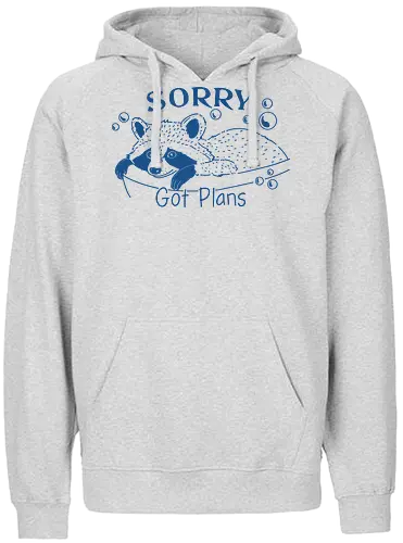 Got Plans Raccoon  - sorry got plans, got plan, raccoon, meme, fun, funny, sarcastic, sarcasm, minimalist, trash, lazy - Fairtrade Hoodie