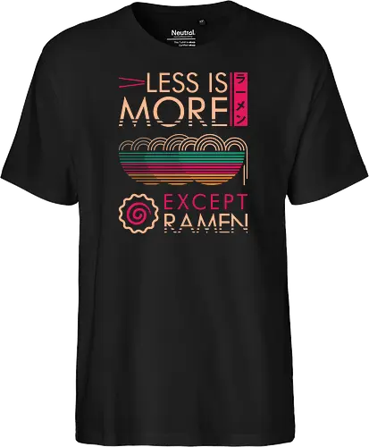 Less is More Except Ramen