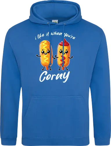 I like it when you're corny