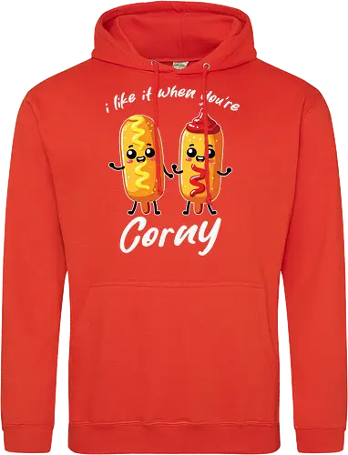I like it when you're corny