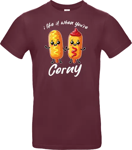 I like it when you're corny