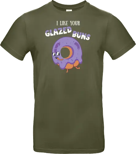 I Like Your Glazed Buns