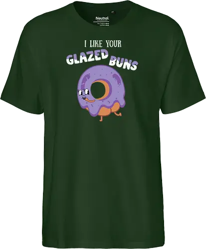 I Like Your Glazed Buns