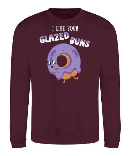 I Like Your Glazed Buns - donut, cartoon, purple, icing, humor, playful, text, character, funny, whimsical - Sweatshirt