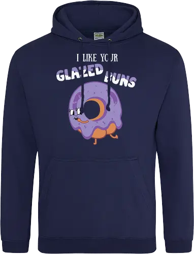 I Like Your Glazed Buns