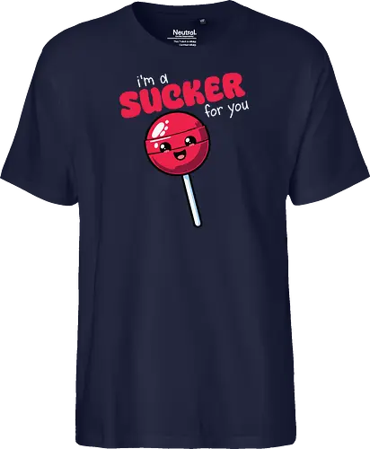 I'm a sucker for you